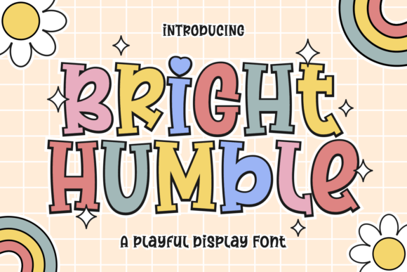 Bright Humble: A Playful Typeface for Modern Creative Expression