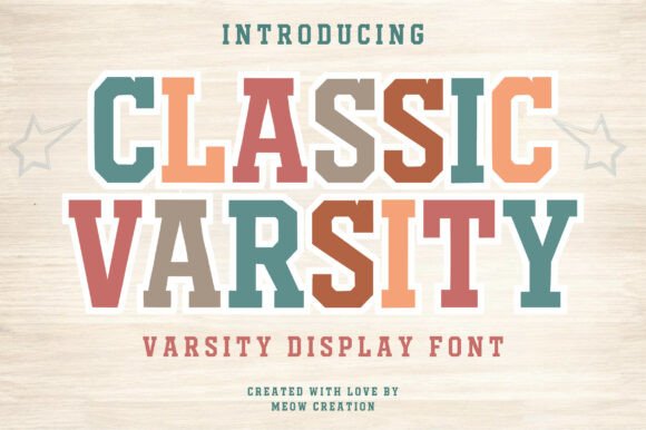 Classic Varsity: The Bold Typography for Authentic Athletic and Collegiate Designs