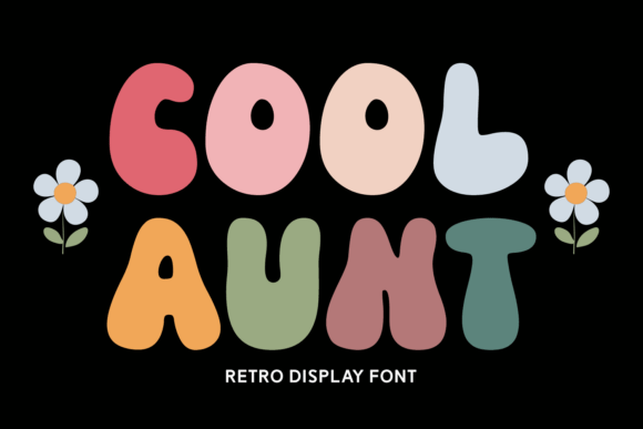 Cool Aunt: A Playful Display Font for Creative Projects