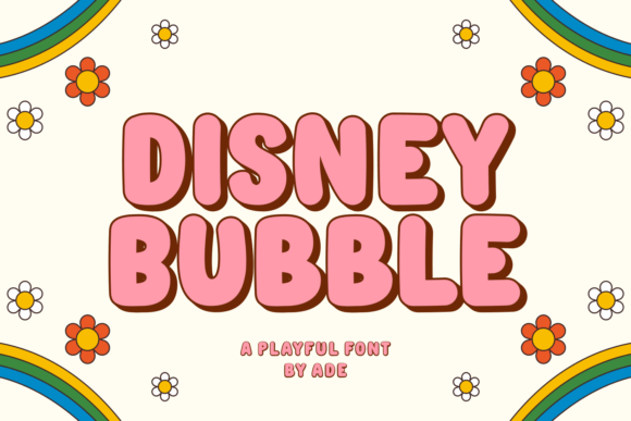 Disney Bubble: The Ultimate Guide to a Cheerful Display Typeface