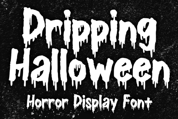 Dripping Halloween: A Spooky Typography Guide