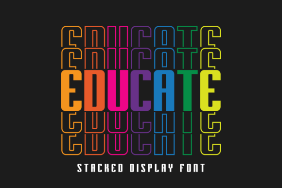 Educate: A Stacked Display Font for Vibrant, Impactful Designs