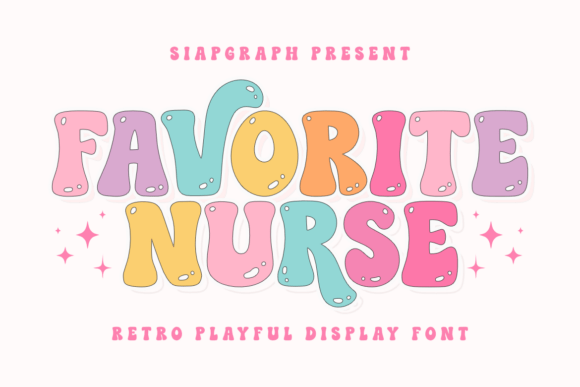 Evaluating the Favorite Nurse Display Font