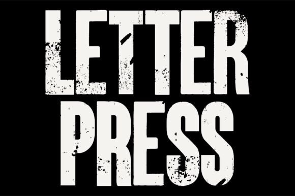 Letterpress: A Strategic Guide to Distressed Typography