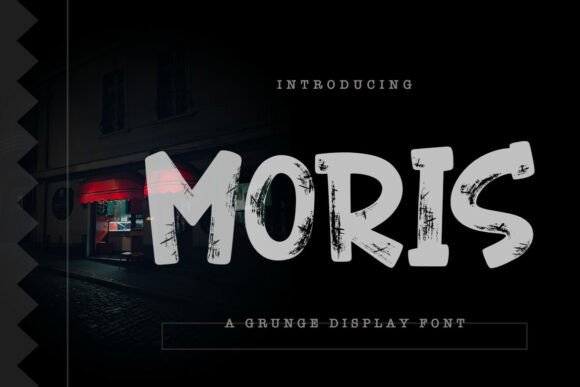 Moris: The Ultimate Grunge Display Font for Bold, Unfiltered Design