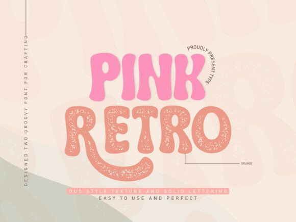 Pink Retro: A Practical Evaluation of Groovy Typography