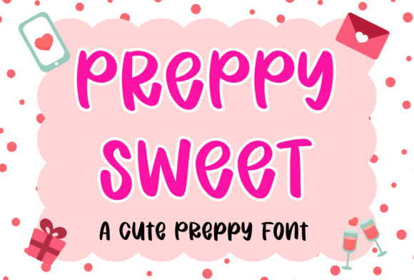 Preppy Sweet: The Modern Font for Soft, Stylish Designs