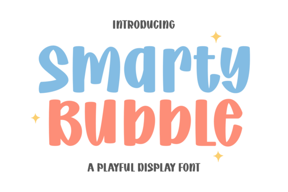 Smarty Bubble: A Playful Display Typeface for Joyful Design