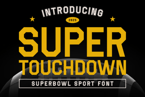 Super Touchdown: The Ultimate Sport Font for High-Impact Designs