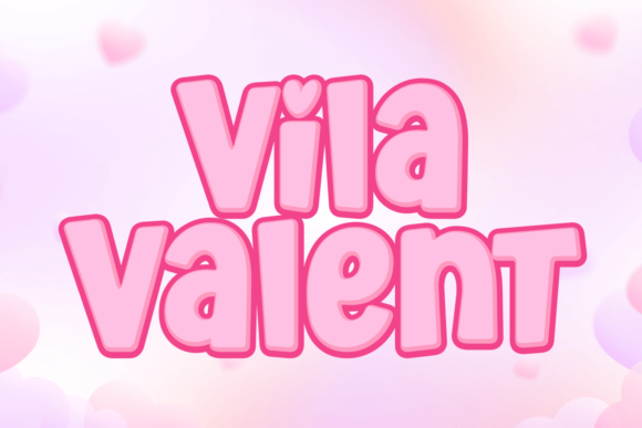 Vila Valent: The Childish Display Font Redefining Friendly Digital Communication